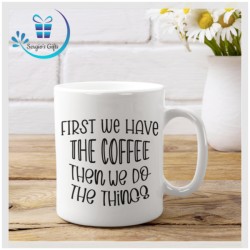 First We Have The Coffee...