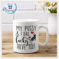 My pussy & I are lucky to...