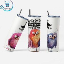 Funny Quote Skinny Tumbler